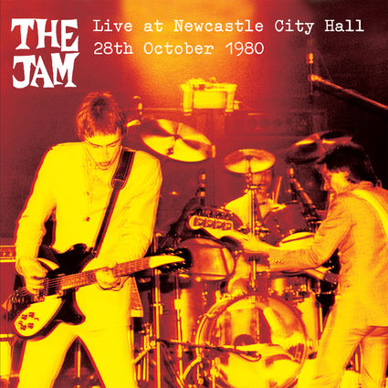 The Jam / Live at Newcastle City Hall - 28th October 1980