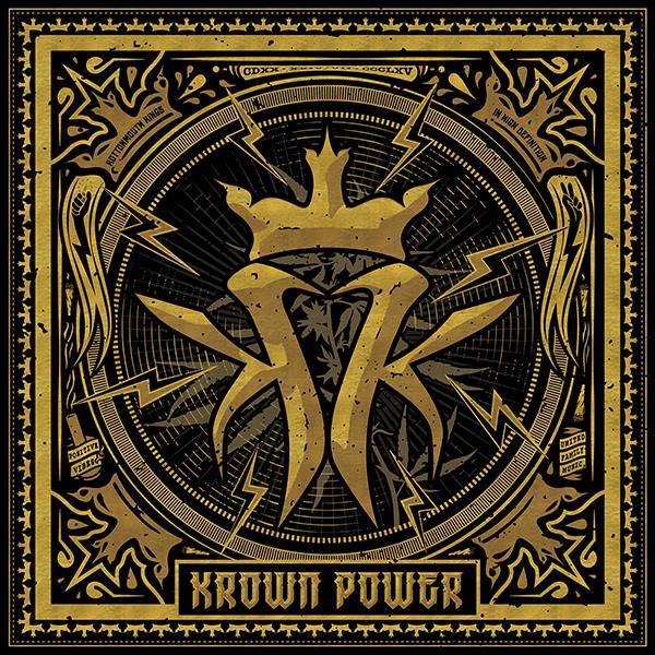 Kottonmouth Kings / Krown Power