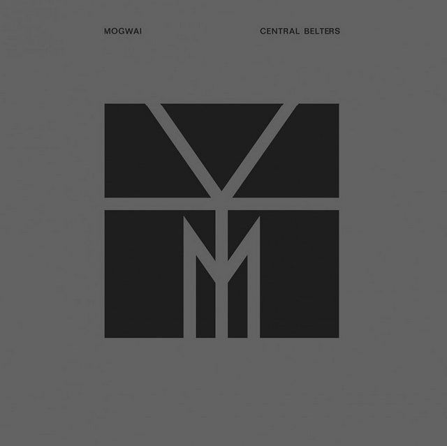 Mogwai / Central Belters