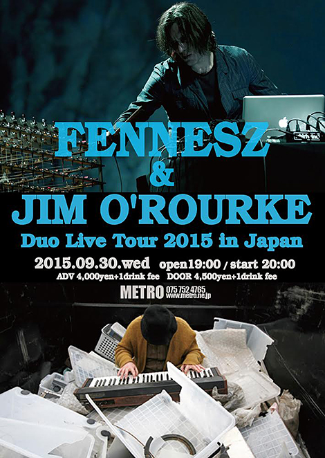 Fennesz & Jim O'Rourke Duo Live Tour 2015 in Japan
