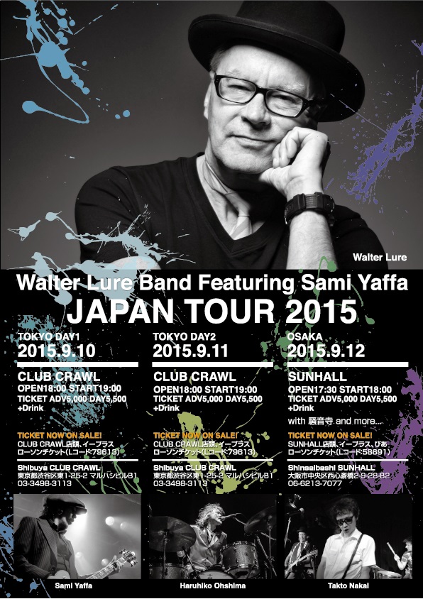 Walter Lure Band Featuring Sami Yaffa JAPAN TOUR