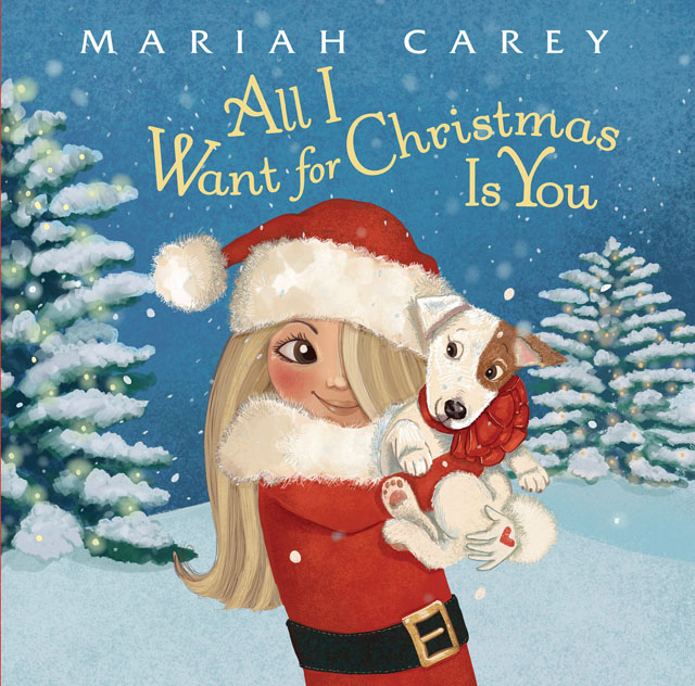 Mariah Carey / All I Want for Christmas Is You [絵本]