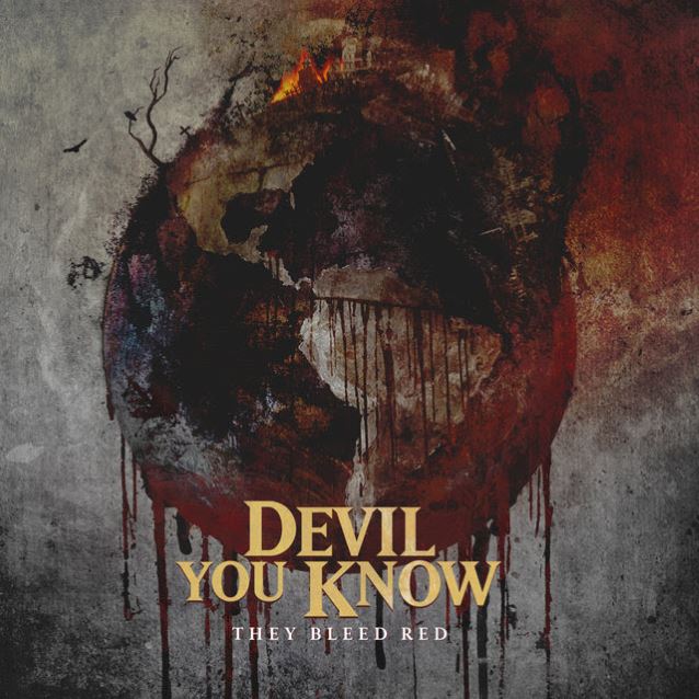 DEVIL YOU KNOW / They Bleed Red