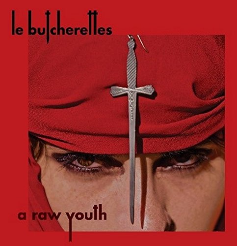 Le Butcherettes / A Raw Youth