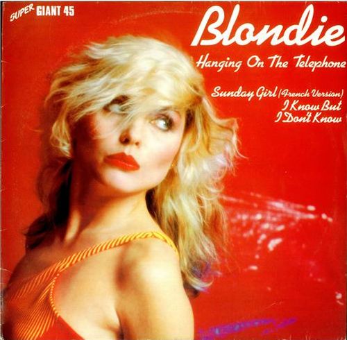 Blondie / Hanging on the Telephone