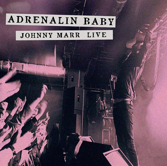 Johnny Marr / Adrenalin Baby