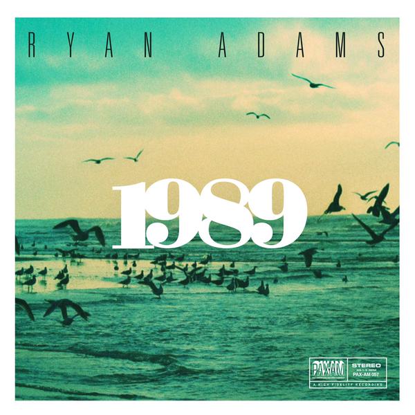 Ryan Adams / 1989