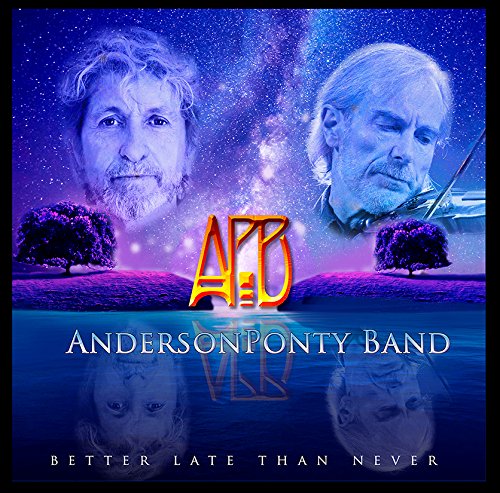 The Anderson Ponty Band / Better Late Than Never