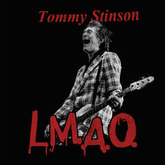 Tommy Stinson / L.M.A.O