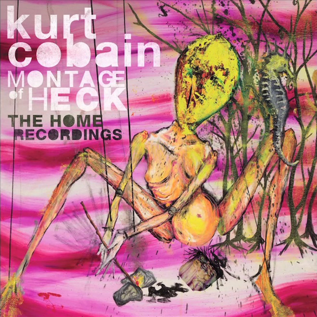 Kurt Cobain / Montage of Heck: The Home Recordings