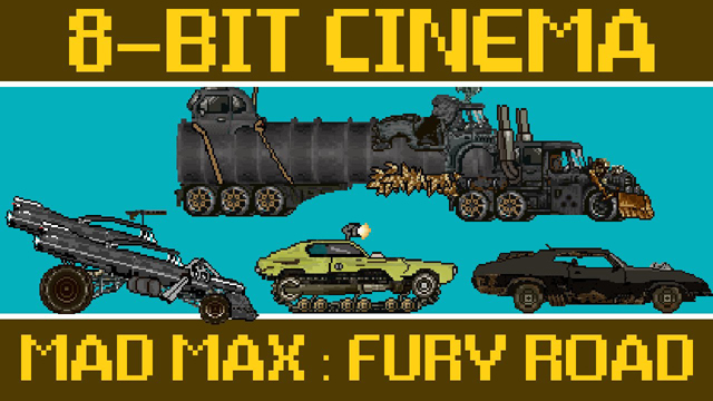 Mad Max: Fury Road - 8 Bit Cinema