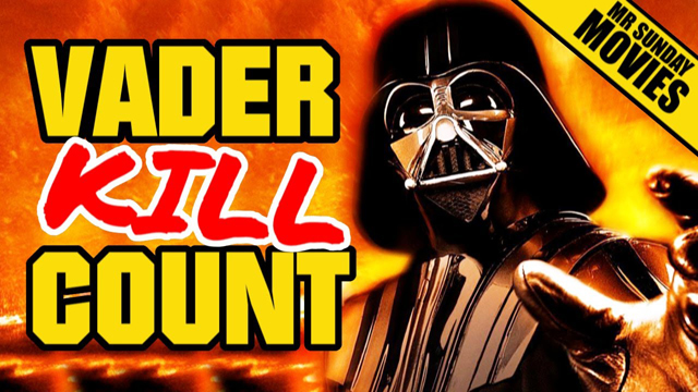 DARTH VADER Movie Kill Count Supercut
