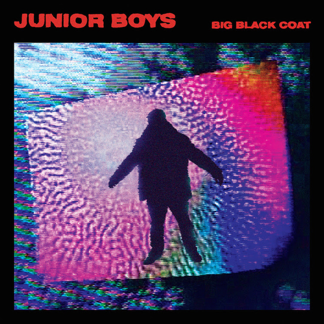 Junior Boys / Big Black Coat