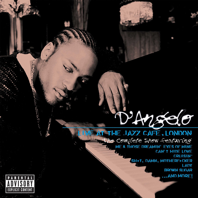 D'Angelo / Live at the Jazz Cafe London: The Complete Show