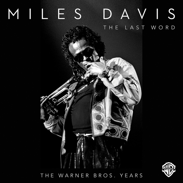 Miles Davis / The Last Word - The Warner Bros. Years