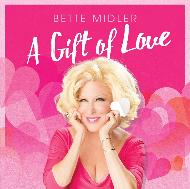 Bette Midler / A Gift Of Love
