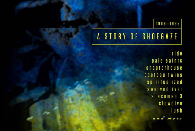 VA / Still In A Dream: A Story Of Shoegaze 1988 - 1995