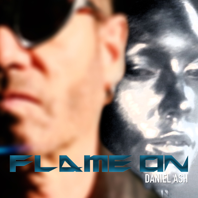 Daniel Ash / Flame On - EP