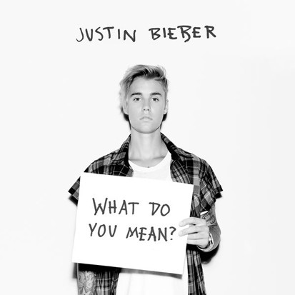 Justin Bieber / What Do You Mean?