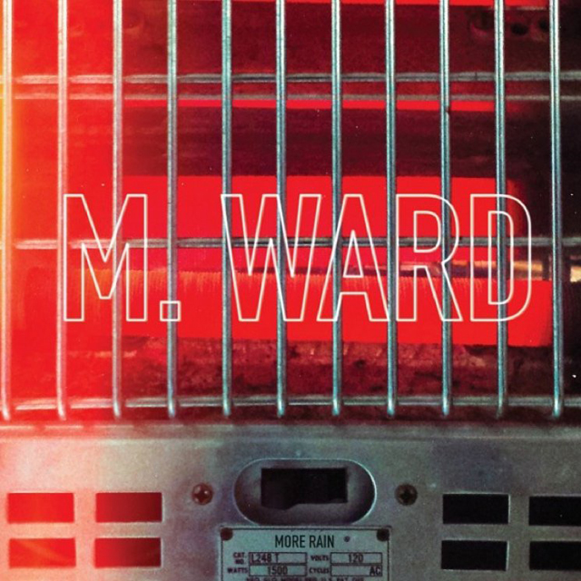 M. Ward / More Rain