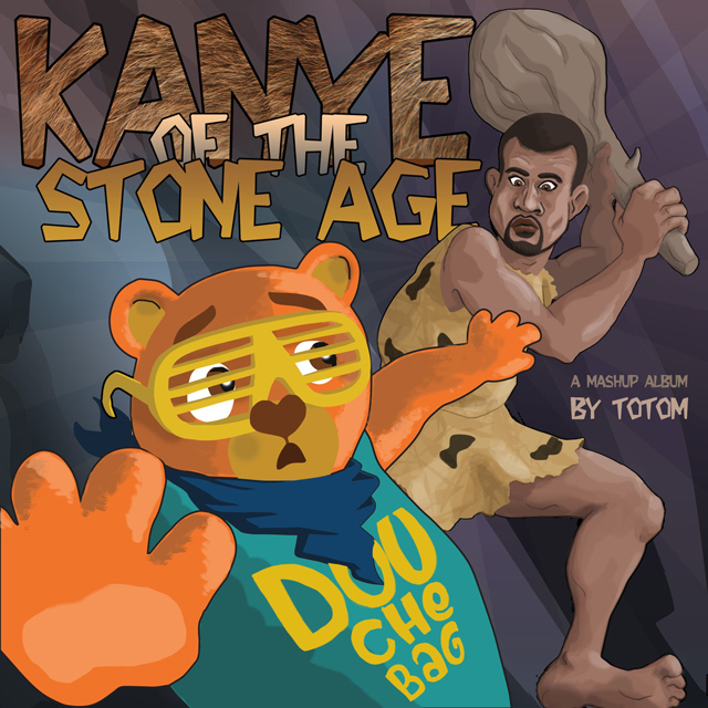 ToToM / Kanye of the Stone Age