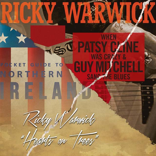 Ricky Warwick / When Patsy Cline Was Crazy (And Guy Mitchell Sang The Blues) / Hearts on trees