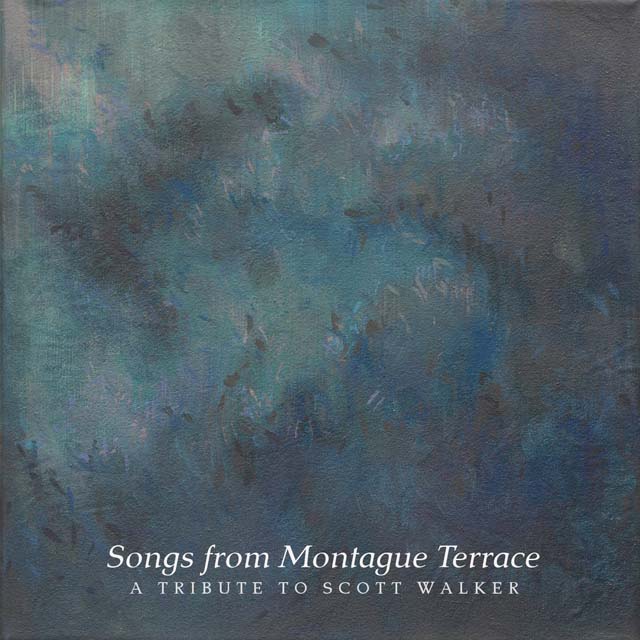 VA / Songs From Montague Terrace - A Tribute To Scott Walker