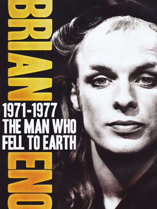 Brian Eno 1971-1977: The Man Who Fell to Earth