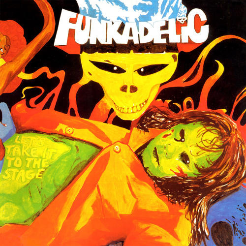 Funkadelic / Let's Take It To the Stage