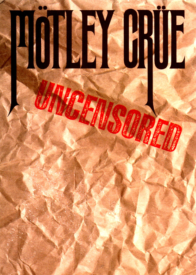 Motley Crue / Uncensored