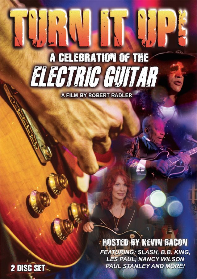 Turn It Up! a Celebration of the Electric Guitar