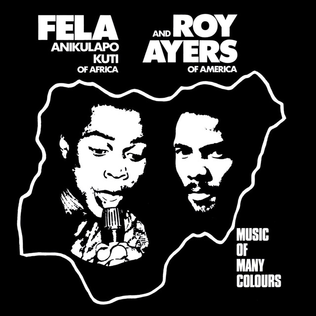 Fela Kuti & Roy Ayers / Music of Many Colours