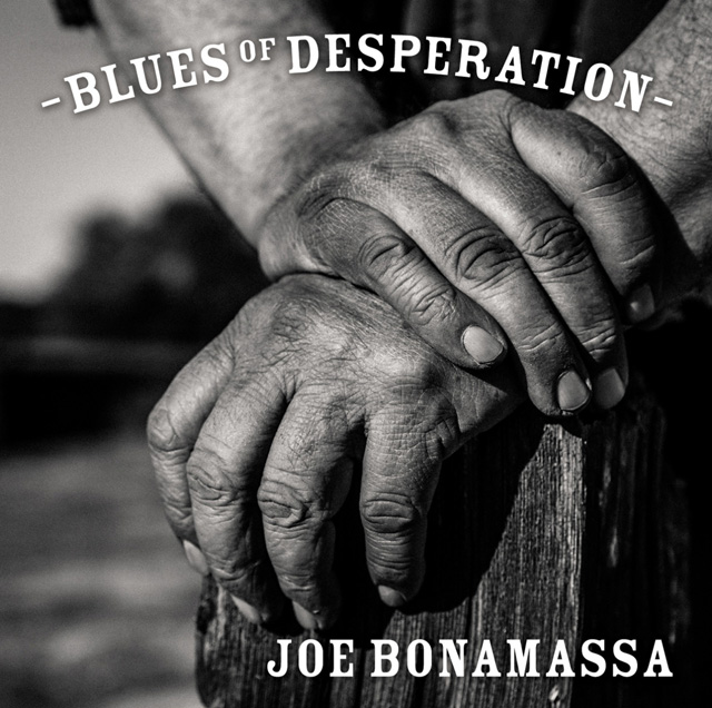 Joe Bonamassa / Blues Of Desperation