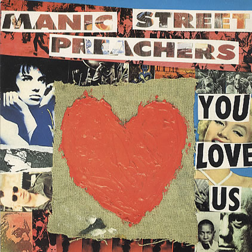 Manic Street Preachers / You Love Us (Heavenly Version)
