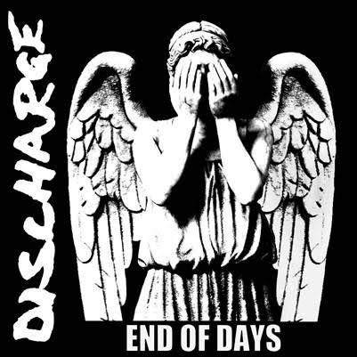 Discharge / End Of Days