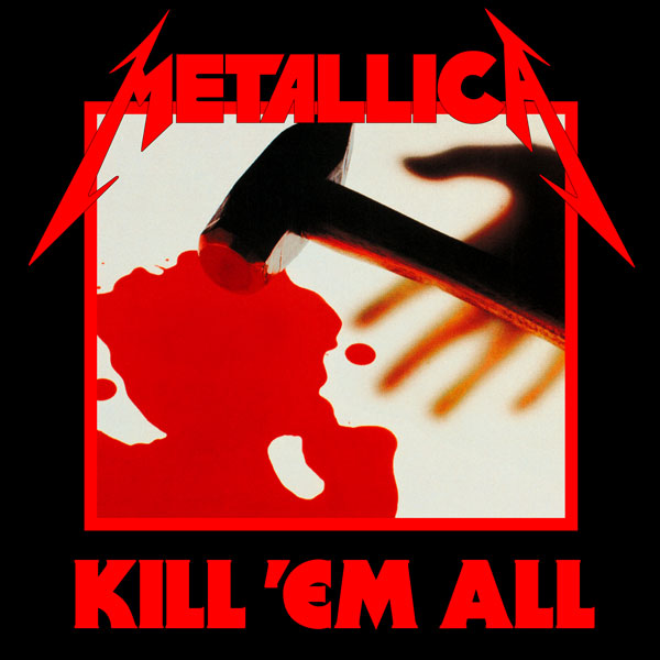 Metallica / Kill 'em All
