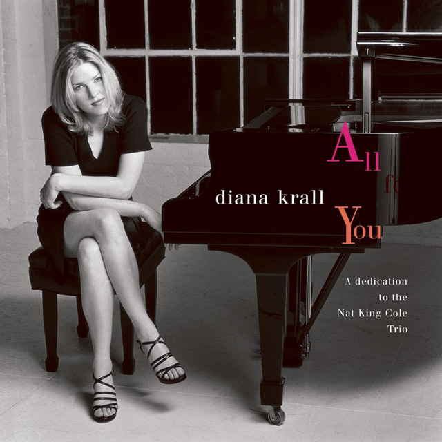 Diana Krall / All For You - A Dedication To The Nat King Cole Trio