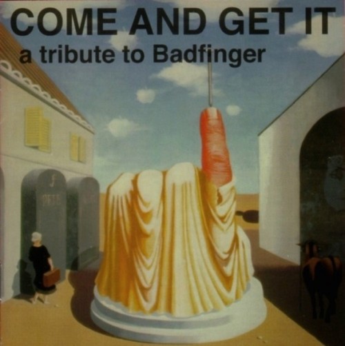 VA / Come and Get It: A Tribute to Badfinger