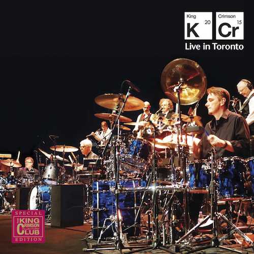 King Crimson / Live in Toronto - November 20th 2015