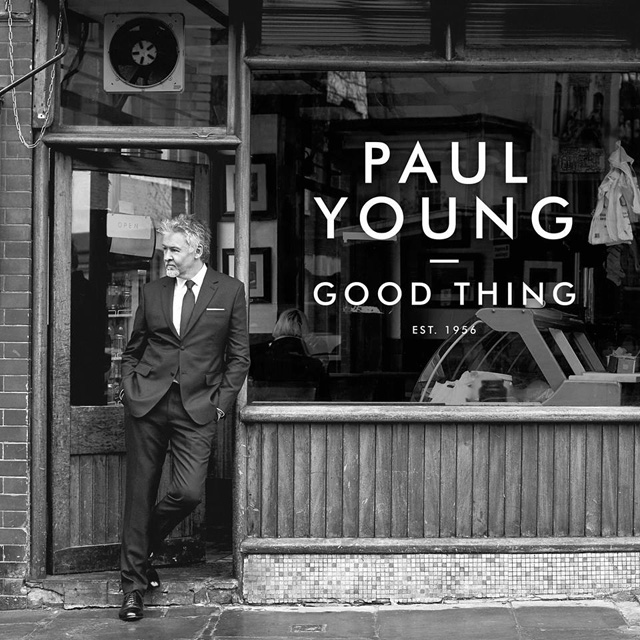 Paul Young / Good Thing