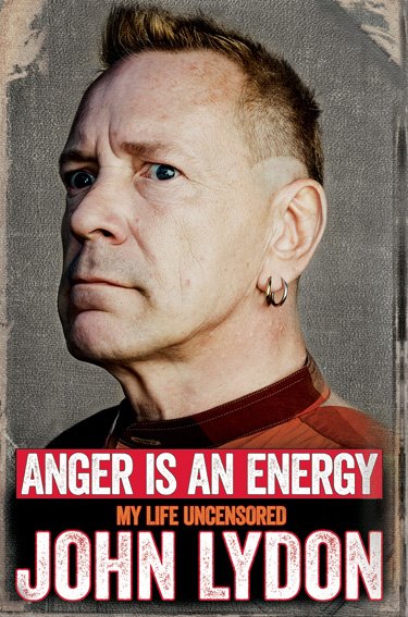 John Lydon / Anger is an Energy: My Life Uncensored