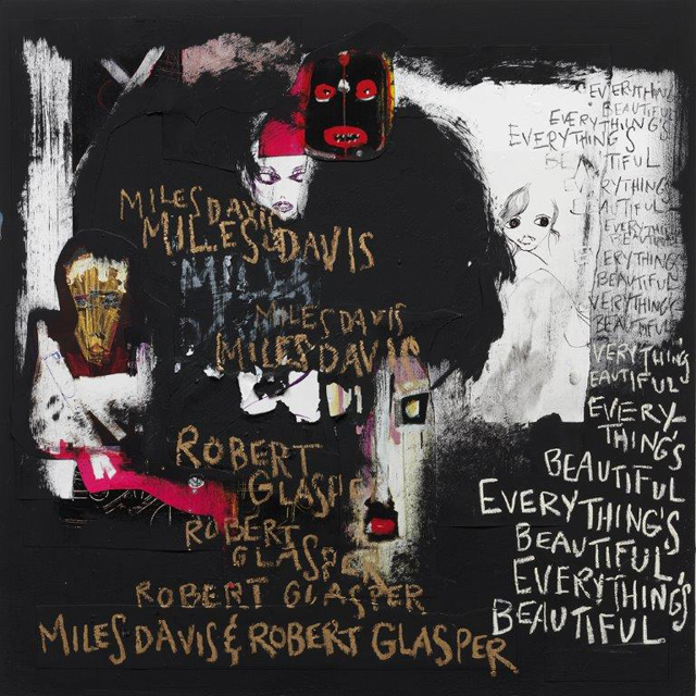 Miles Davis & Robert Glasper / Everything's Beautiful