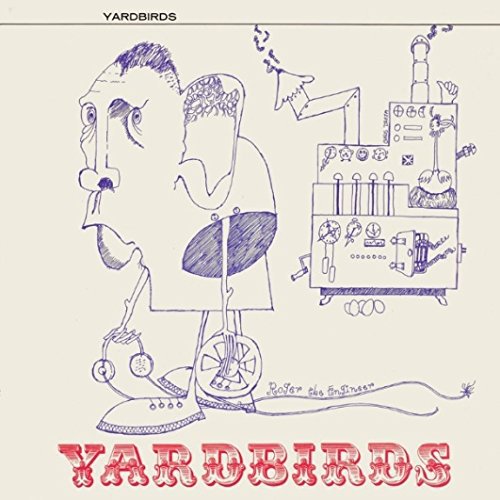 The Yardbirds / Yardbirds aka Roger The Engineer