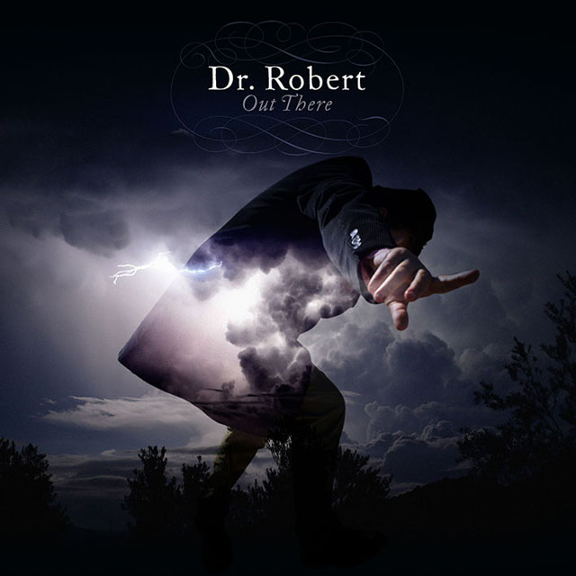 Dr Robert / Out There