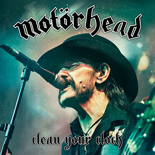 Motorhead / Clean Your Clock