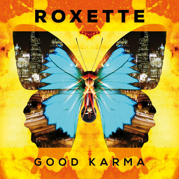 Roxette / Good Karma