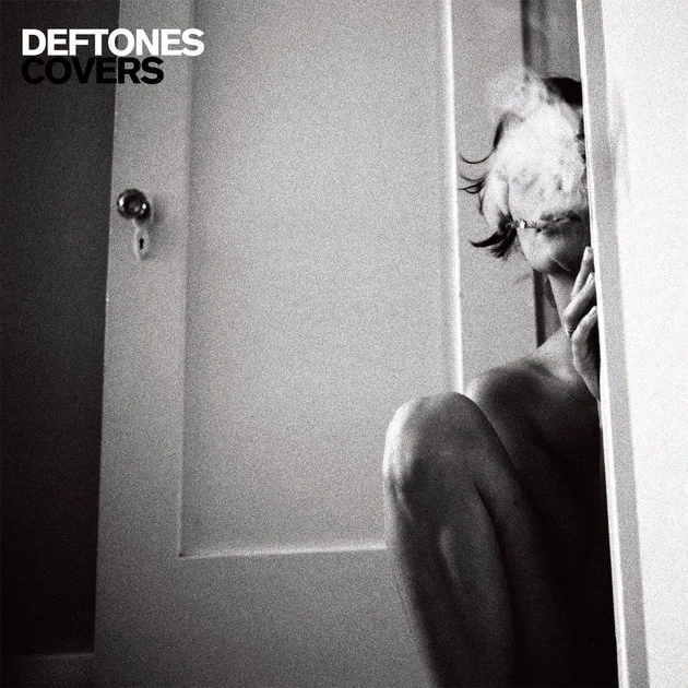 Deftones / Covers