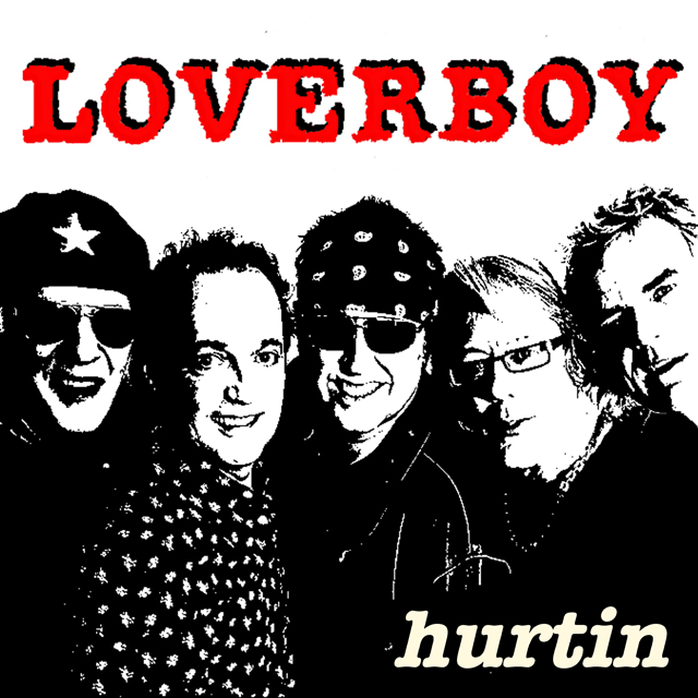 Loverboy / Hurtin - Single