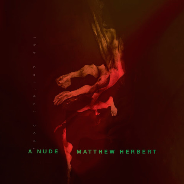 Matthew Herbert / A Nude