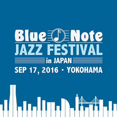 Blue Note JAZZ FESTIVAL 2016
